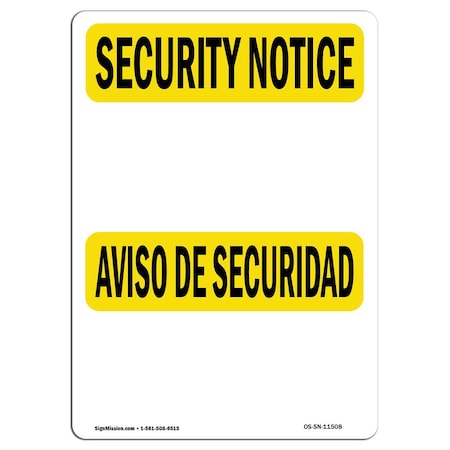 OSHA SECURITY NOTICE Sign, Blank Write-On Bilingual, 24in X 18in Rigid Plastic